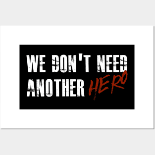 We Don't Need Another Hero Posters and Art